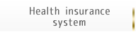 Health insurance system